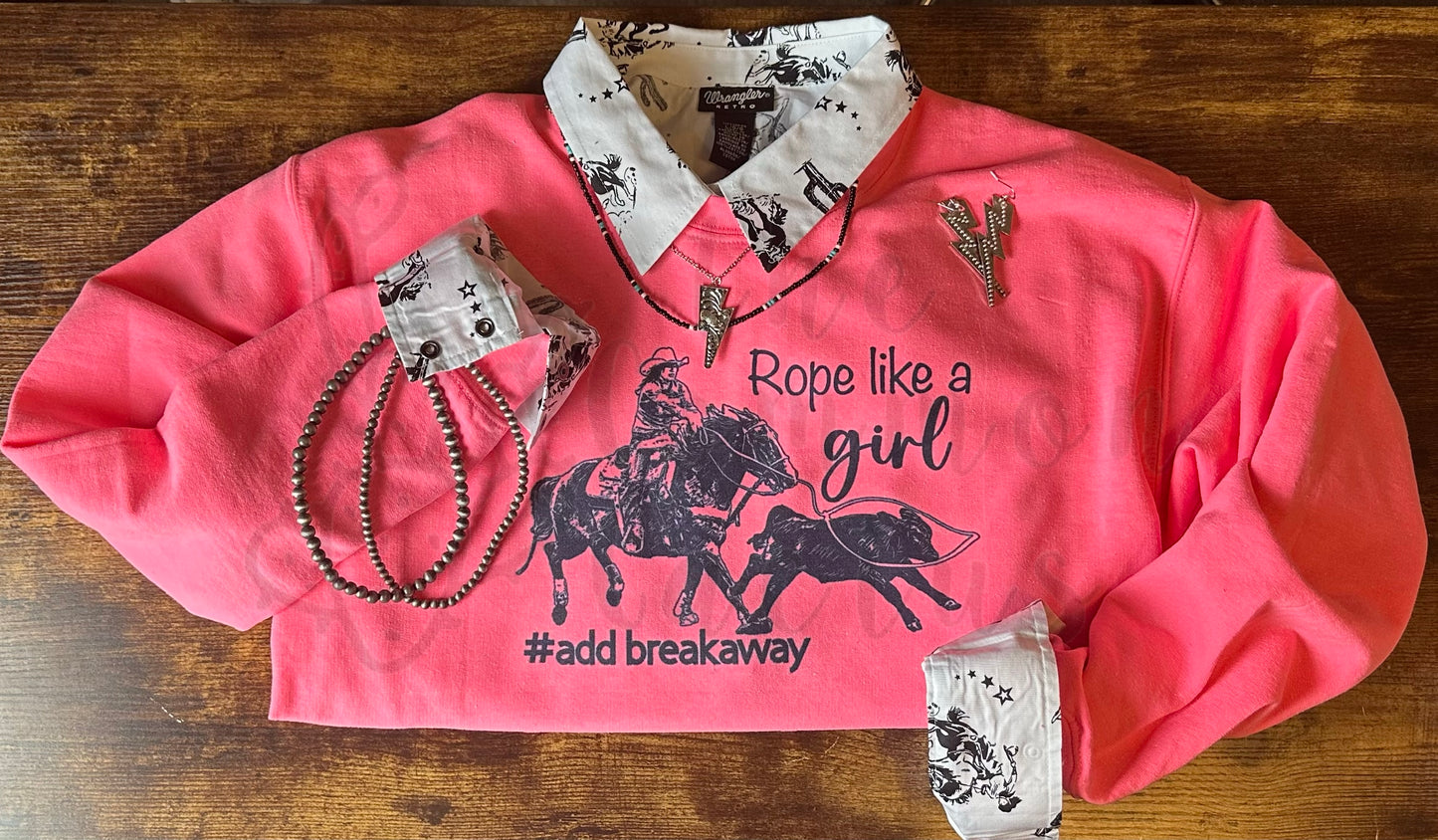 Rope Like a Girl #addbreakaway Crewneck