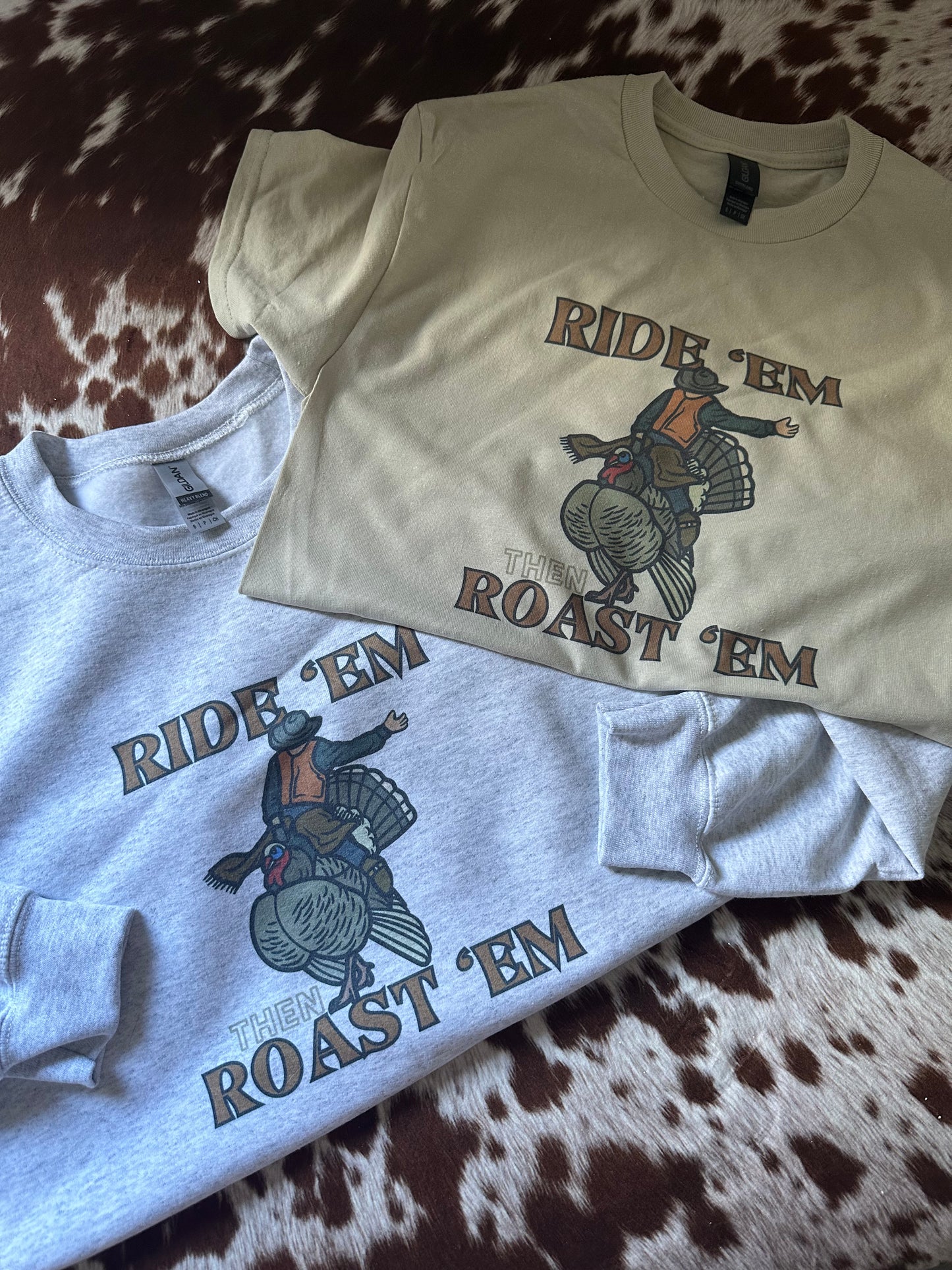 Ride em then roast em thanksgiving tee crewneck sweatshirt fall Hoodie Pullover Tops