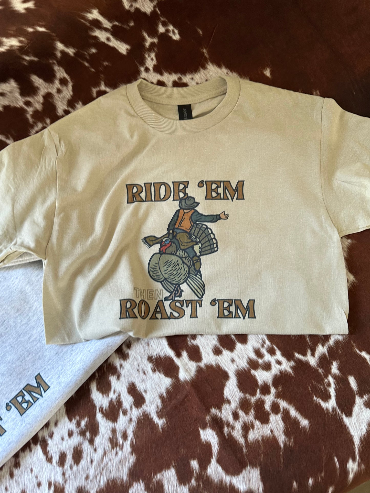 Ride em then roast em thanksgiving tee crewneck sweatshirt fall Hoodie Pullover Tops
