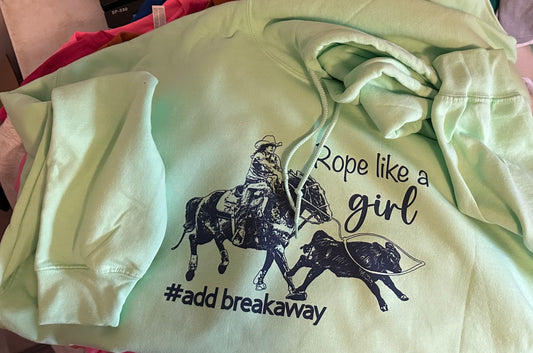 Rope Like a Girl #addbreakaway Hoodie